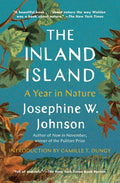 The Inland Island: A Year in Nature - Paperback