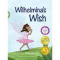 Wilhelmina's Wish - Hardcover