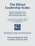 The Ethical Leadership Scales: Ethical Competence Scale Ethical Leadership Scale Ethical Organization Scale 3 Tools to Develop and Measure Ethhical C - Paperback