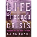 Life Through Crisis - Paperback