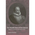 The Humble Story of Don Quixote - Hardcover