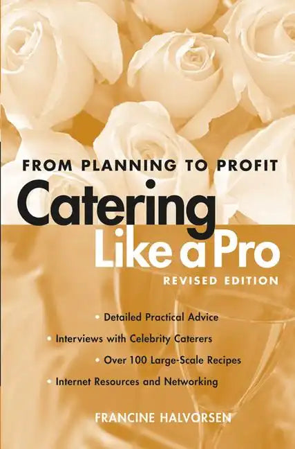 Catering Like a Pro: From Planning to Profit - Paperback