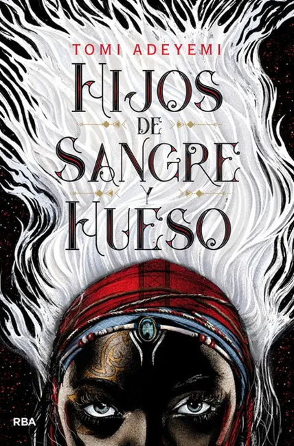 Hijos de Sangre Y Hueso / Children of Blood and Bone - Paperback