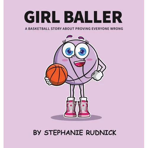 Girl Baller - Hardcover