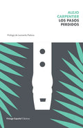 Los Pasos Perdidos / The Lost Steps - Paperback