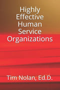 Highly Effective Human Service Organizations - Paperback