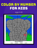color by number for kids age 4-8: Coloring Activity Book for Kids boy, girls Ages 2-4,3-5,4-8 - Paperback