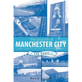 The Grounds of Manchester City - Paperback