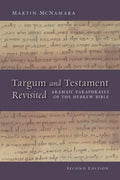 Targum and Testament Revisited: Aramaic Paraphrases of the Hebrew Bible: A Light on the New Testament - Paperback
