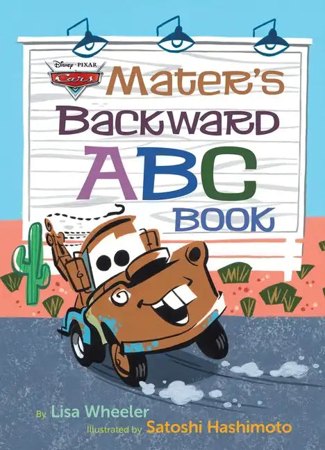 Mater's Backward ABC Book (Disney/Pixar Cars 3) - Hardcover