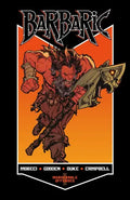 Barbaric Vol. 1: Murderable Offenses - Paperback