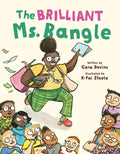 The Brilliant Ms. Bangle - Hardcover