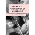 The Moral Psychology of Amusement - Paperback