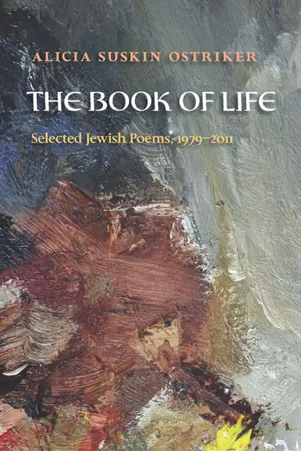 The Book of Life: Selected Jewish Poems, 1979-2011 - Paperback