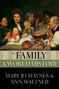 The Family: A World History - Paperback