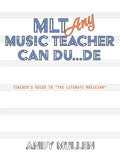 MLT Any Music Teacher Can Du...De: Teacher's Guide to The Literate Musician - Paperback