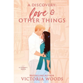 A Discovery: Love and Other Things: A Spicy Professor Student, Age Gap Standalone Romance - Paperback
