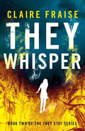 They Whisper: Book 2 of the They Stay Series - Paperback