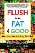 Flush Your Fat 4good - Paperback