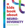A Kids Book About Neurodiversity - Hardcover