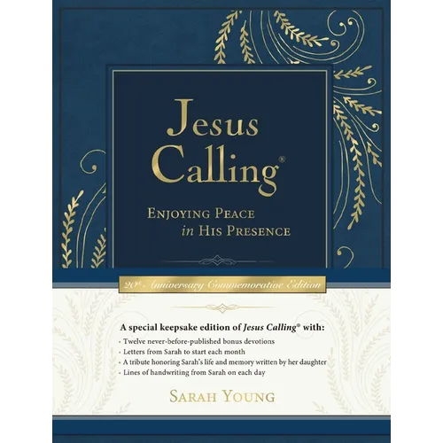 Jesus Calling -New- Commemorative Edition: Enjoying Peace in His Presence (a 365-Day Devotional, Includes 12 New Bonus Devotions and 12 Letters from t - Hardcover