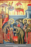 The Life of the Virgin Mary by St Maximos the Confessor - Paperback