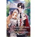 The Obsessed Hero and the Villainous Family's Daughter: Volume III (Light Novel) - Paperback
