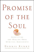 Promise of the Soul: Identifying and Healing Your Spiritual Agreements - Hardcover