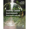 Enabling Capable Environments Using Practice Leadership: A Unique Framework for Supporting People with Intellectual Disabilities and Their Carers - Paperback