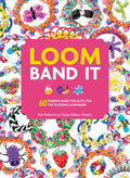 Loom Band It: 60 Rubberband Projects for the Budding Loomineer - Paperback
