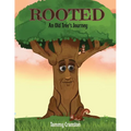 Rooted: An Old Tree's Journey - Paperback