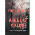 Willow Creek - Hardcover