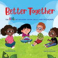 Better Together: The ABCs of Building Social Skills and Friendships - Paperback