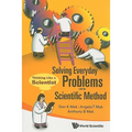 Solving Everyday Problems with the Scientific Method: Thinking Like a Scientist - Paperback