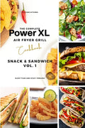 The Complete Power XL Air Fryer Grill Cookbook: Snack and Sandwich Vol.1 - Paperback