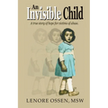 An Invisible Child: A True Story of Hope for Victims of Abuse - Paperback
