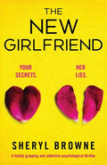 The New Girlfriend: A totally gripping and addictive psychological thriller - Paperback