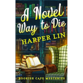 A Novel Way to Die: A Bookish Cafe Mystery - Paperback