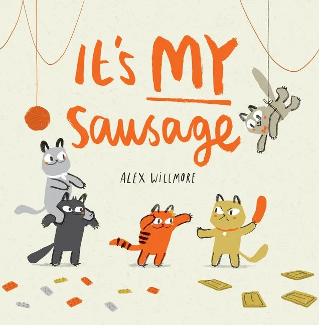 It's MY Sausage - Hardcover