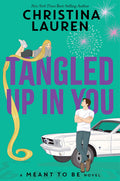 Tangled Up in You - Hardcover