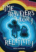 A Time Traveler's Theory of Relativity - Paperback