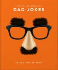 The Little Book of Dad Jokes: So Bad They're Good - Hardcover