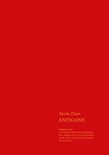 Tacita Dean: Antigone: An Artists Book - Hardcover