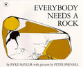 Everybody Needs a Rock - Hardcover