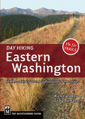 Day Hiking Eastern Washington: Kettles-Selkirks * Columbia Plateau * Blue Mountains - Paperback