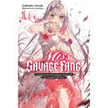 Miss Savage Fang, Vol. 1: The Strongest Mercenary in History Is Reincarnated as an Unstoppable Noblewoman Volume 1 - Paperback