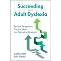 Succeeding and Adult Dyslexia - Hardcover