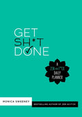 Get Sh*t Done: A Zen as F*ck Daily Planner - Paperback