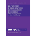 EL PRINCIPIO INDEMNIZATORIO EN EL CONTRATO DE SEGURO. Una nueva dimensi?n por efectos de la inflaci?n - Paperback