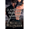 Claimed by the Highland Warrior - Paperback